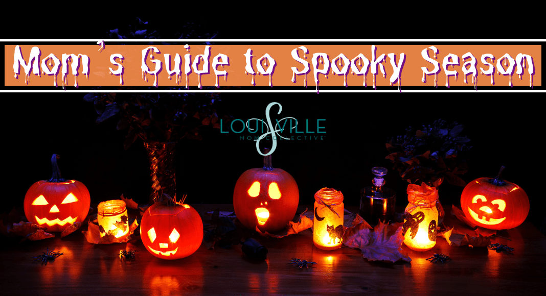 mom's guide to spooky season in louisville